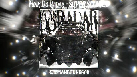 FUNK DO RADAR - SUPER SLOWED 📡 (ICEDMANE x FUNKGOD) STEALTH BASS BOOSTED 🛸 PHONK FROM THE SHADOWS 🕶️