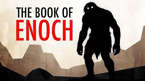 THE BOOK OF ENOCH: THE FORBIDDEN ORIGIN OF THE NEPHILIM