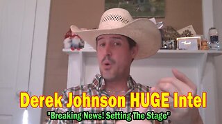 Derek Johnson HUGE Intel 08.18.25: "Breaking News! Setting The Stage"