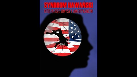 Syndrom hawański. Kto pierze umysły Amerykanów? (1/2) (2024) film dokumentalny LEKTOR PL