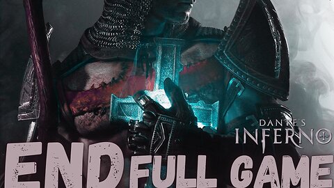 DANTE'S INFERNO Gameplay Walkthrough FINALE & ENDING FULL GAME