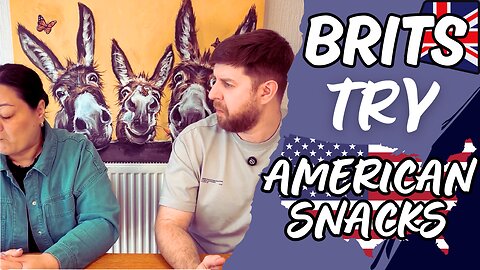 BRITS TRY | American Snacks!