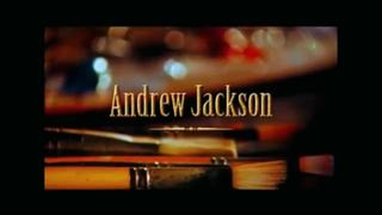 Andrew Jackson - Good, Evil, & the Presidency