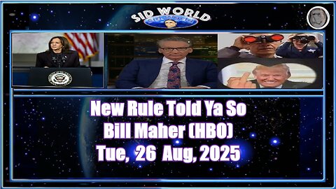 New Rule Told Ya SoBill Maher