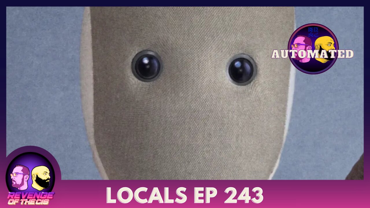 Locals EP 243: Automated