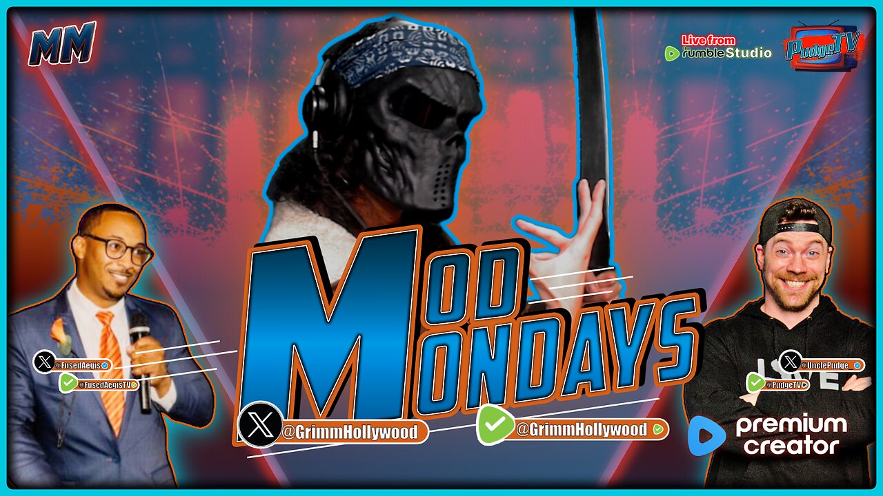 🔵 Mod Mondays Ep 64 | Grimm Hollywood on Rumble | Hype Man Energy