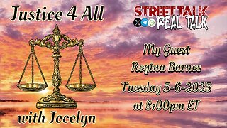 Justice 4 All with Jocelyn 5-6-2025
