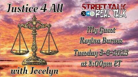 Justice 4 All with Jocelyn 5-6-2025