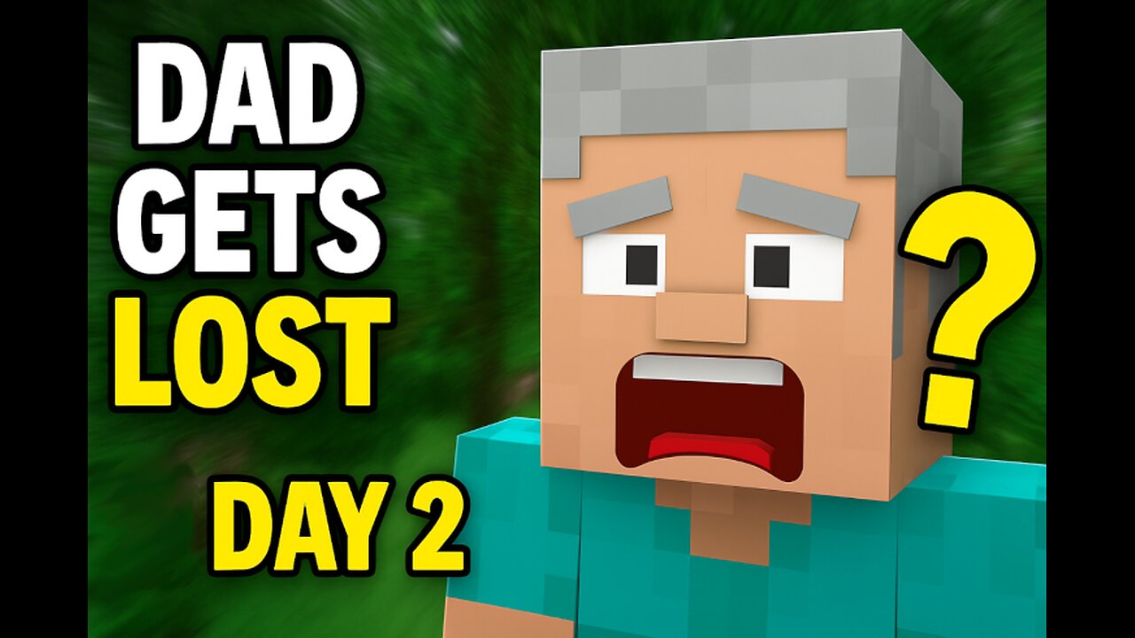 Dad Gets Lost on Day 2 in Minecraft… Will He Survive?! (Day 2)