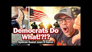 Juan O Savin & David Nino: WILD!!! Democrats Promote A Crazy Video Going Viral..