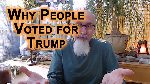 Why People Voted for Trump