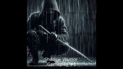 Shadow Warrior - Gameplay Part 1