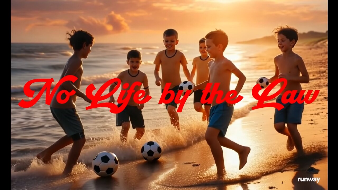 No Life by the Law!