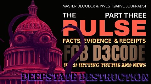 THE PULSE [12 JUN 25] DEEPSTATE DESTRUCTION PT3 - FCB D3CODE