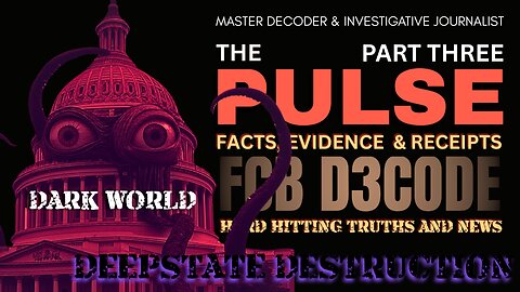 THE PULSE [12 JUN 25] DEEPSTATE DESTRUCTION [DARK WORLD] PT3 - FCB D3CODE