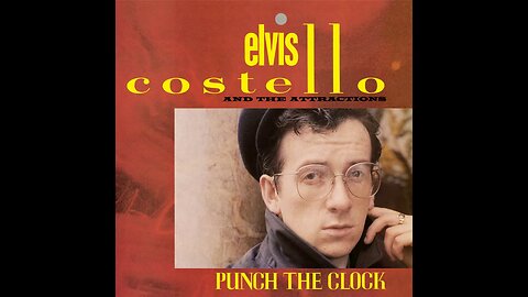 Elvis Costello and the Attractions - Punch the Clock (1983) [Full Album] Vinyl Rip