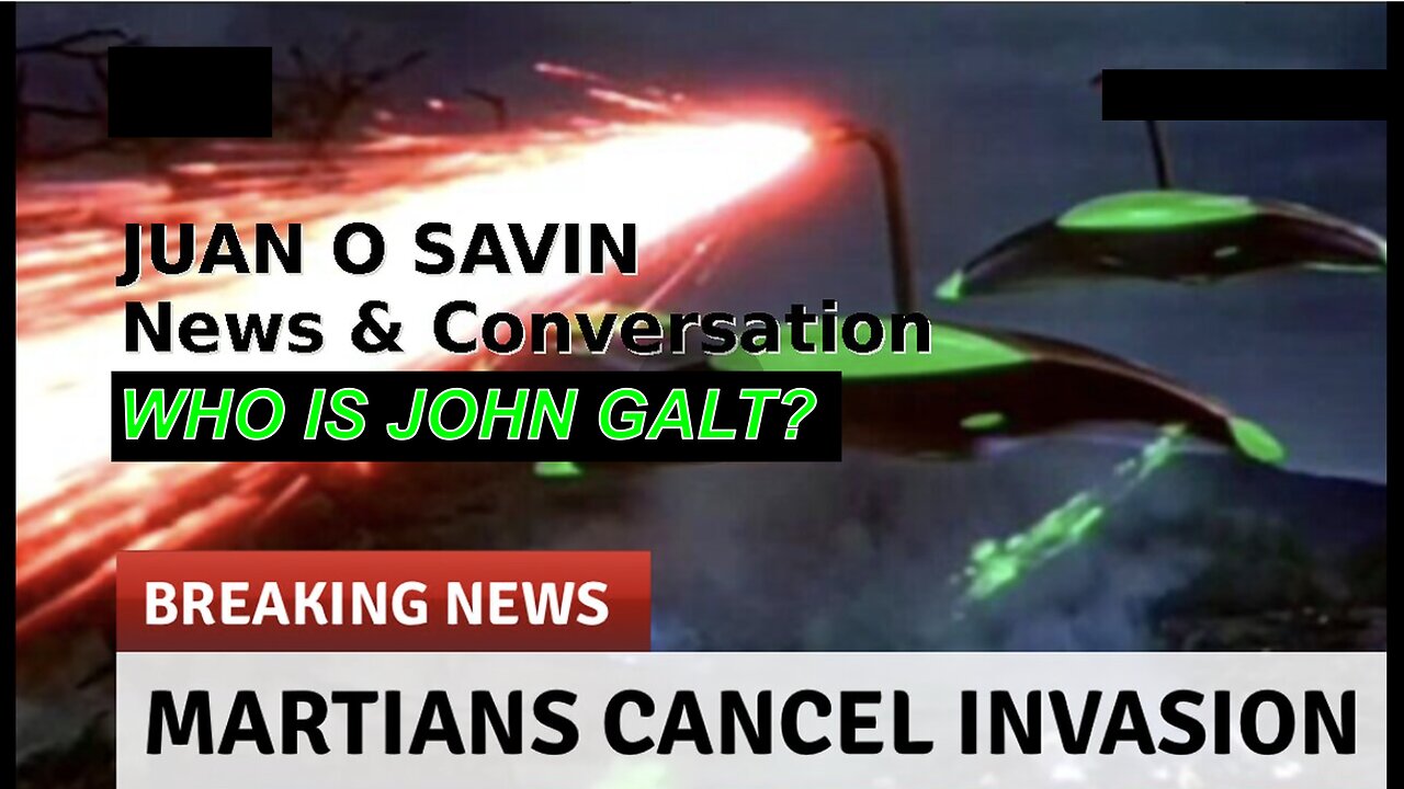 PPN W/ JUAN O'SAVIN LATET UPDATE ON RUSSIAN UPCOMING RESPONSE. WHO IS John Galt?