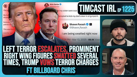 BREAKING NOW: Right Wingers SWATTED AGAIN, Left Terror Escalating w/Chris Elston | Timcast IRL