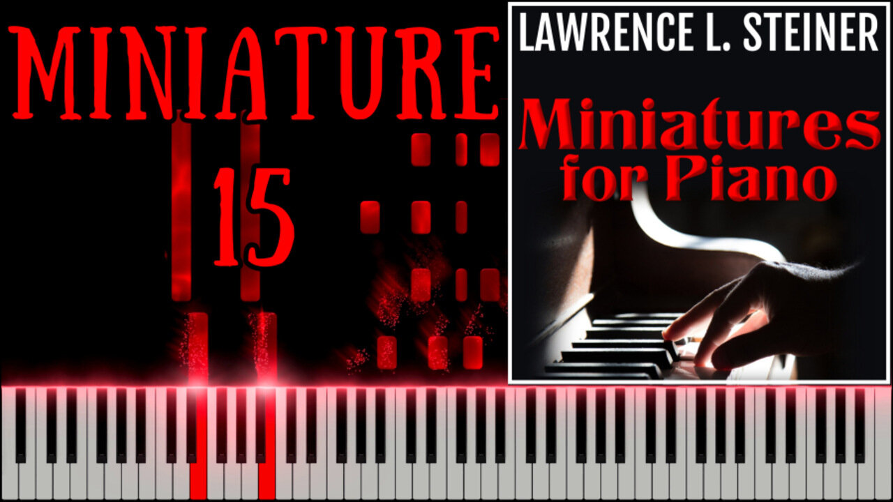 MINIATURE FOR PIANO NO. 15 – 20 Miniatures for Piano | Piano Tutorial