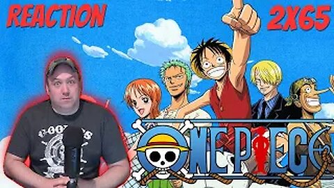 One Piece Anime S2 E65 Reaction "Explosion! the Three Swords Style! Zoro Vs. Baroque Works!"