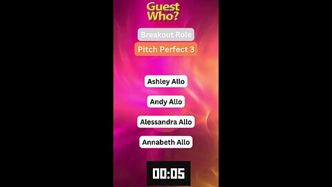 Guest This Actress #295 Like A Quick Quiz? | Pitch Perfect 3