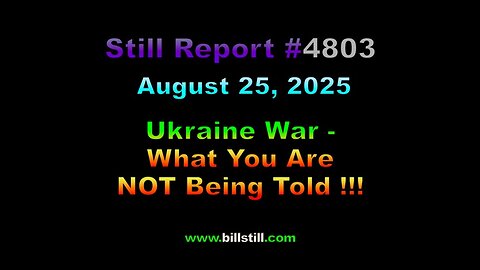 Ukraine War - What You Are Not Being Told, 4803