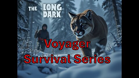 The Long Dark Voyager Episode: 19 "Campgrounds"