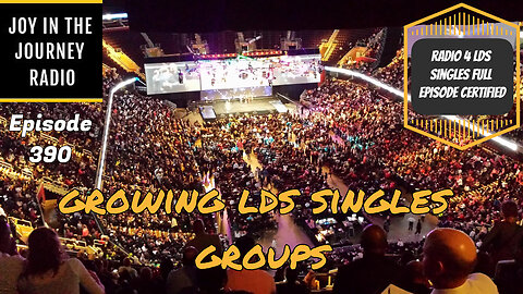Growing LDS singles groups | JJRadio Ep 390 (14Jun25)