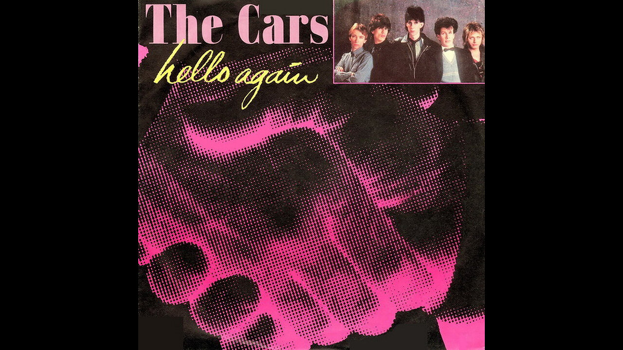 The Cars --- Hello Again