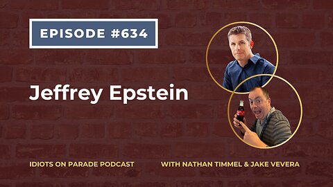 Episode 634: Jeffrey Epstein