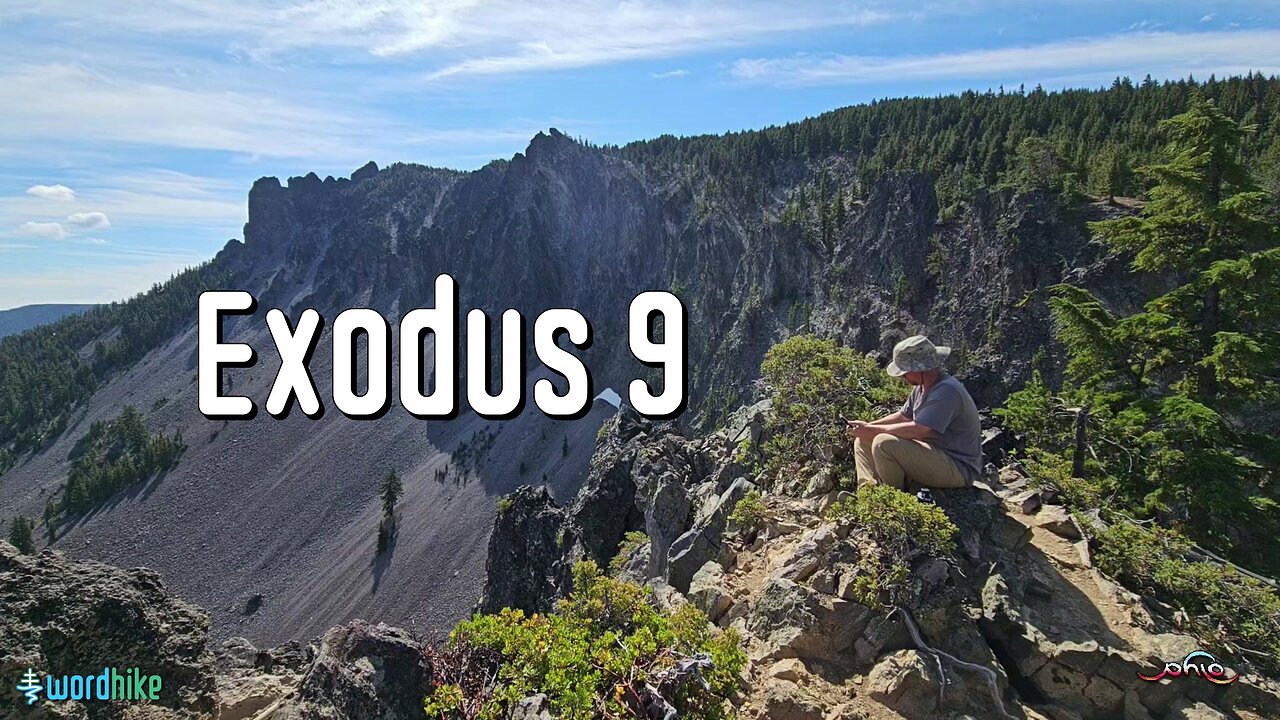 Exodus 9, Bible Reading in Nature, BSB