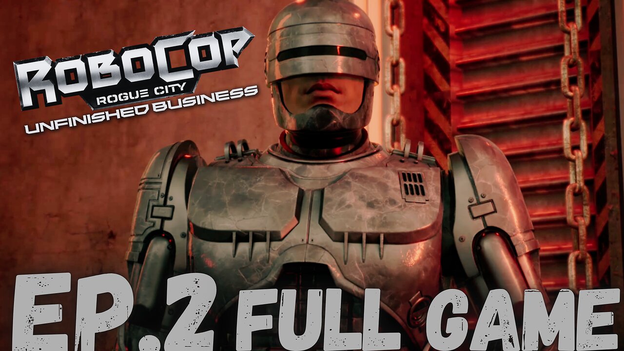 ROBOCOP: ROGUE CITY UNFINISHED BUSINESS Gameplay Walkthrough EP.2- Mercenaries FULL GAME