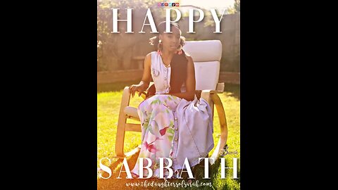 HAPPY SABBATH!!