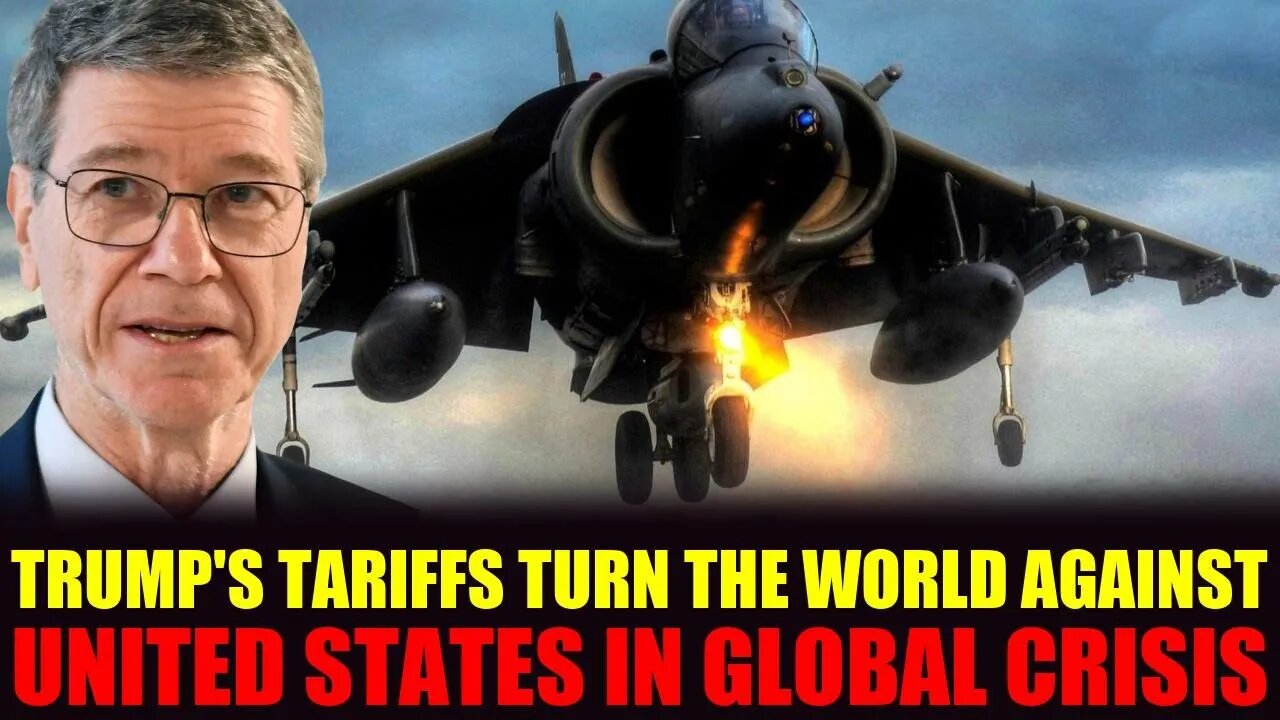 Sachs: Trump's Tariffs Isolate US From Global Economy - Full Analysis!
