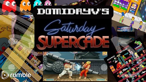 Saturday Supercade w/ Domidayv