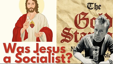 Jesus The Socialist? | Debunking the Progressive Myth