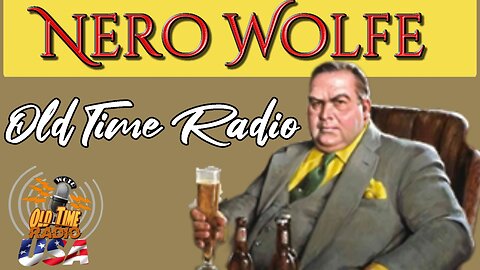 The Adventures of Nero Wolfe Old Time Radio Show