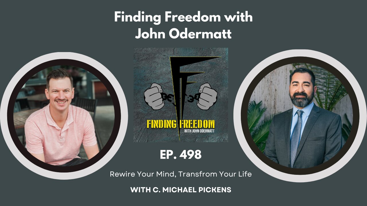 Rewire Your Mind, Transform Your Life with C. Michael Pickens