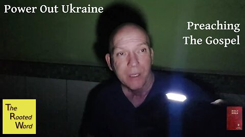 Power Out Ukraine - Preaching the Gospel
