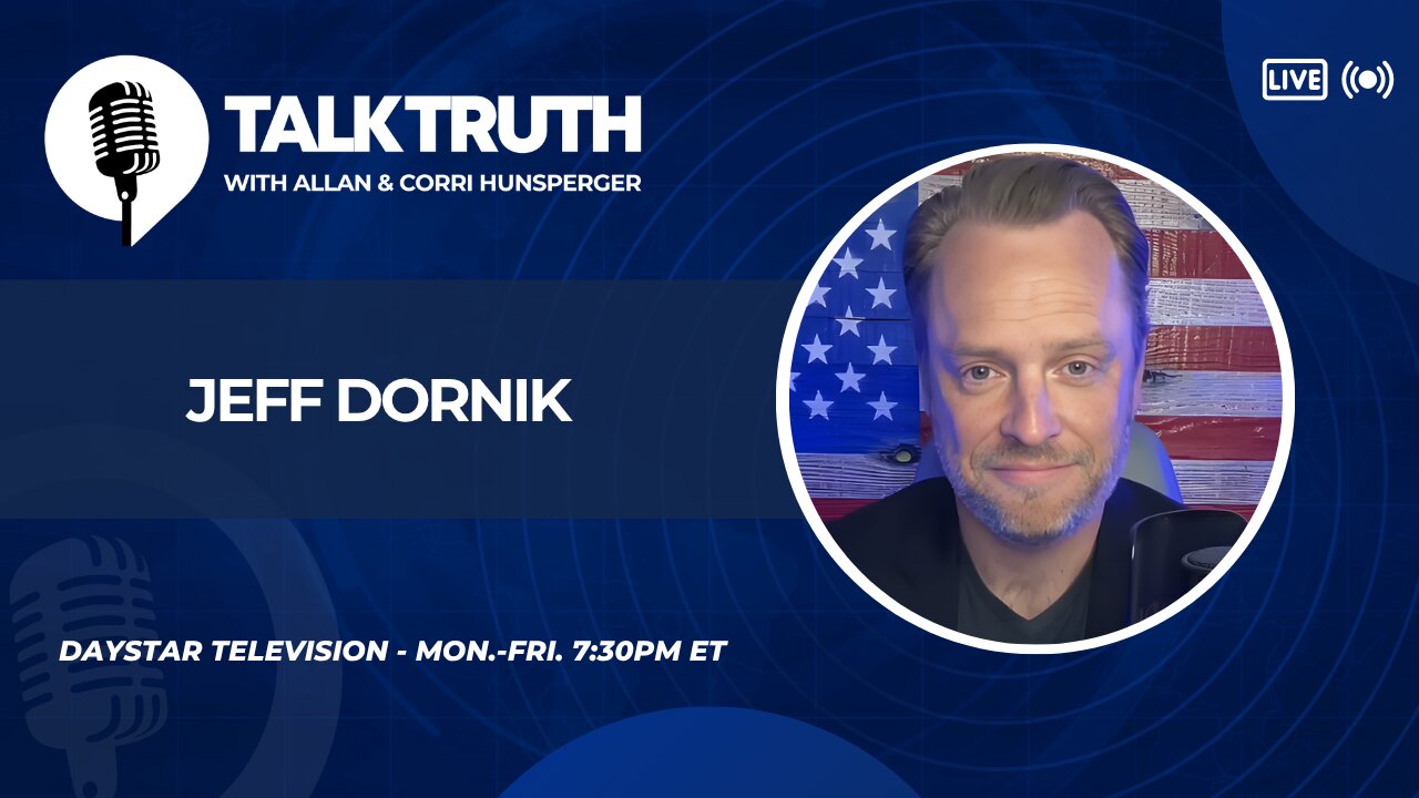 Talk Truth 06.24.25 - Jeff Dornik