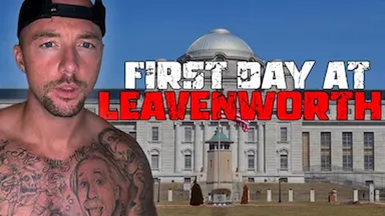 First Day In Federal Prison -- United States Penitentiary Leavenworth