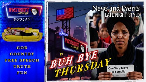 EP 247: Buh Bye "Omar" Thursday | Current News and Events with Humor