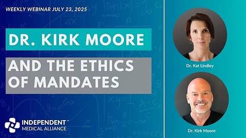 Dr. Kirk Moore and the Ethics of Mandates