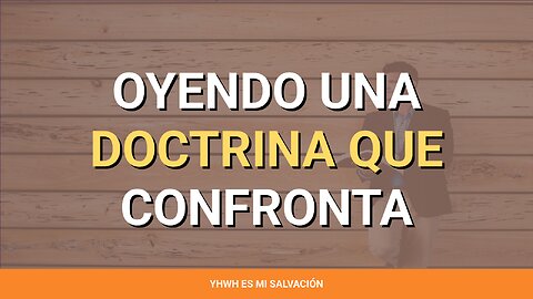 👂 ️️Oyendo una doctrina que confronta | Juan 9:39-41