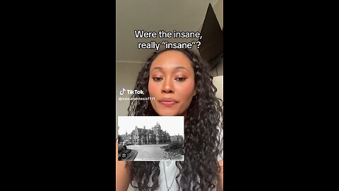 Were The Insane Really “Insane”? Or A Cover Story?