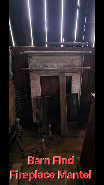 Barn Find Firplace Mantel project