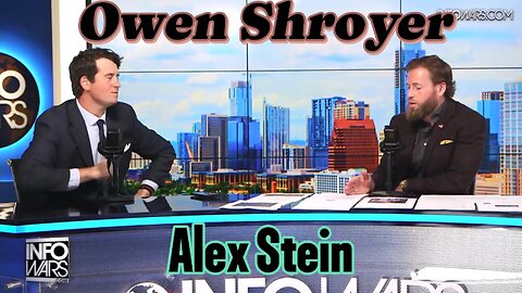 Alex Stein interview with Owen Shroyer