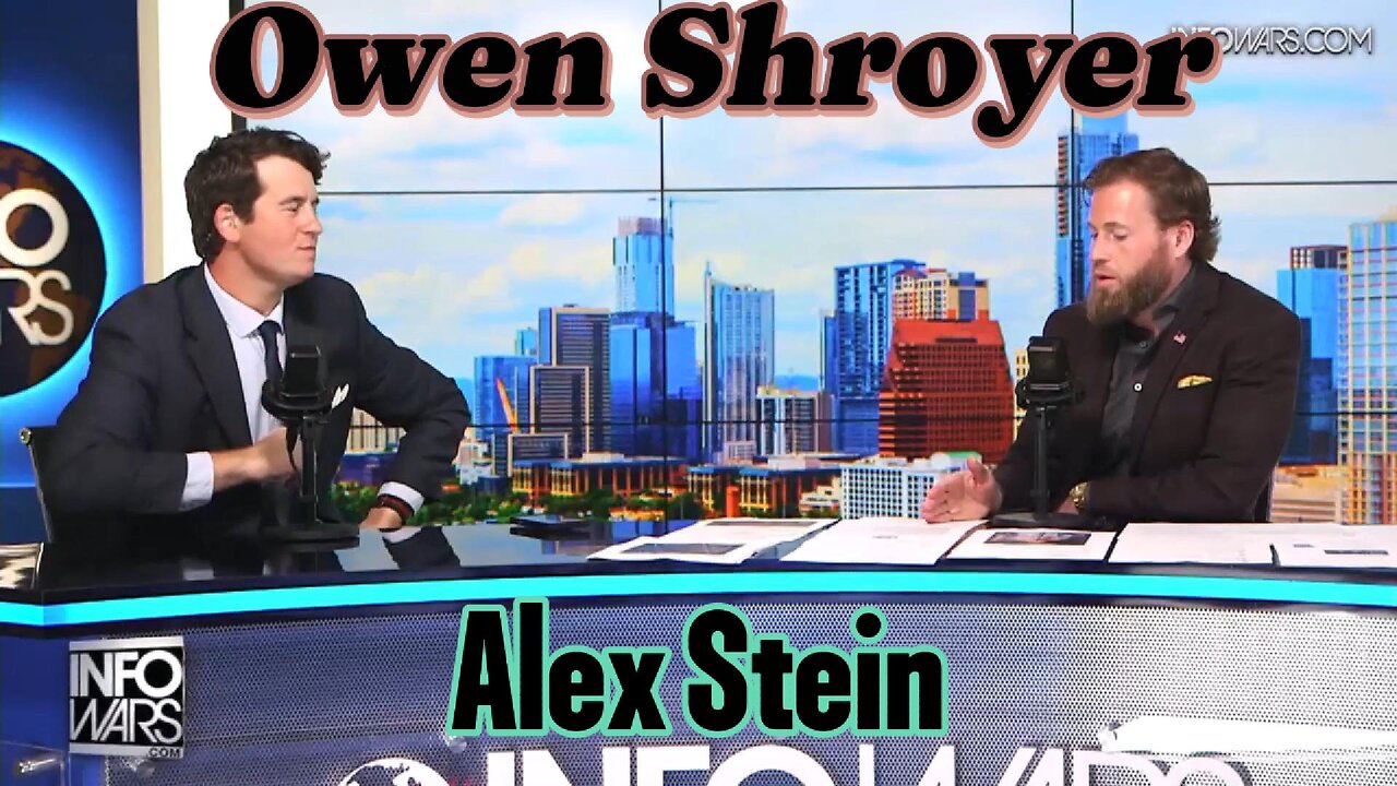 Alex Stein interview with Owen Shroyer