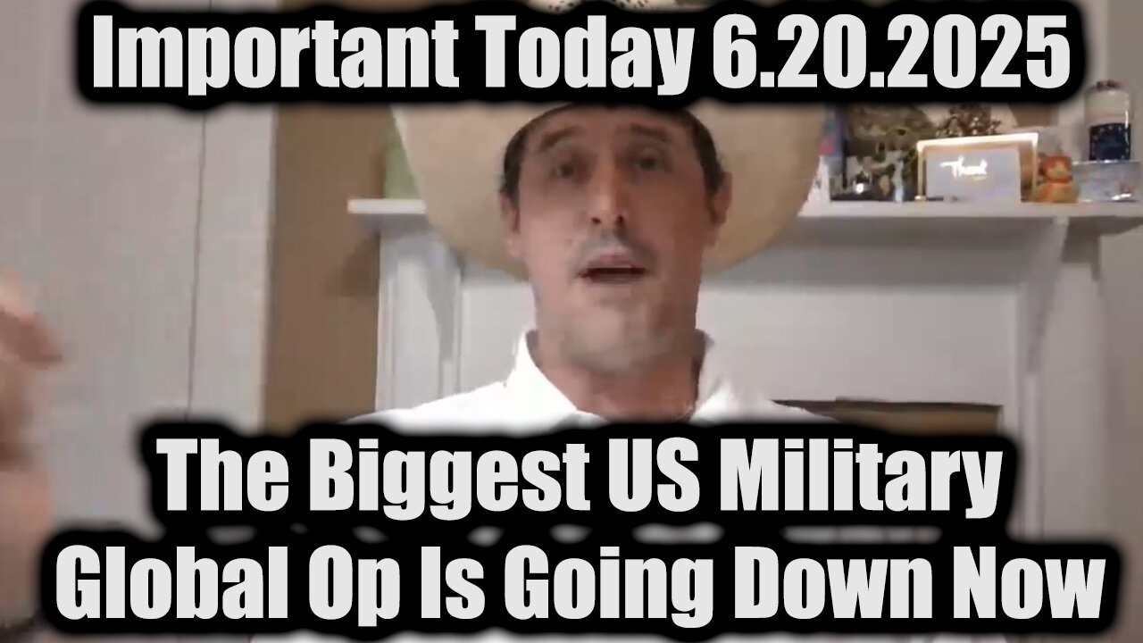 Derek Johnson Important Today 6.20.25 - The Biggest US Military Global Op Is Going Down Now