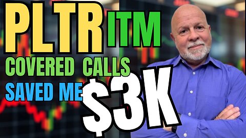 Palantir PLTR Crashed. ITM Covered Calls Protected Me!